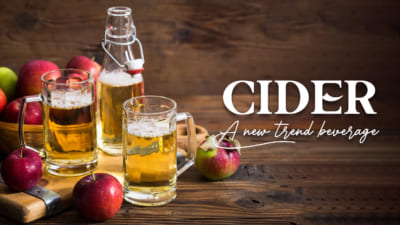 Cider – a new trend beverage  